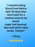 glucotrust reviews - sugar had lowered. Was well within ideal levels. Thanks!”